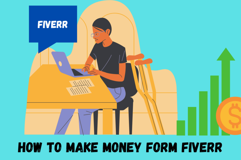 How to make money form Fiverr